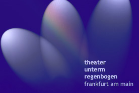 Theater unterm Regenbogen
